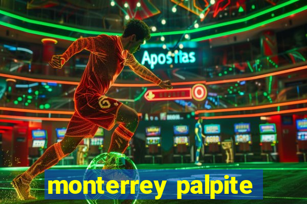 monterrey palpite